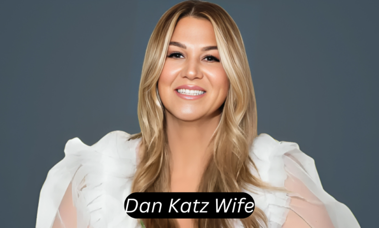 Dan Katz Wife