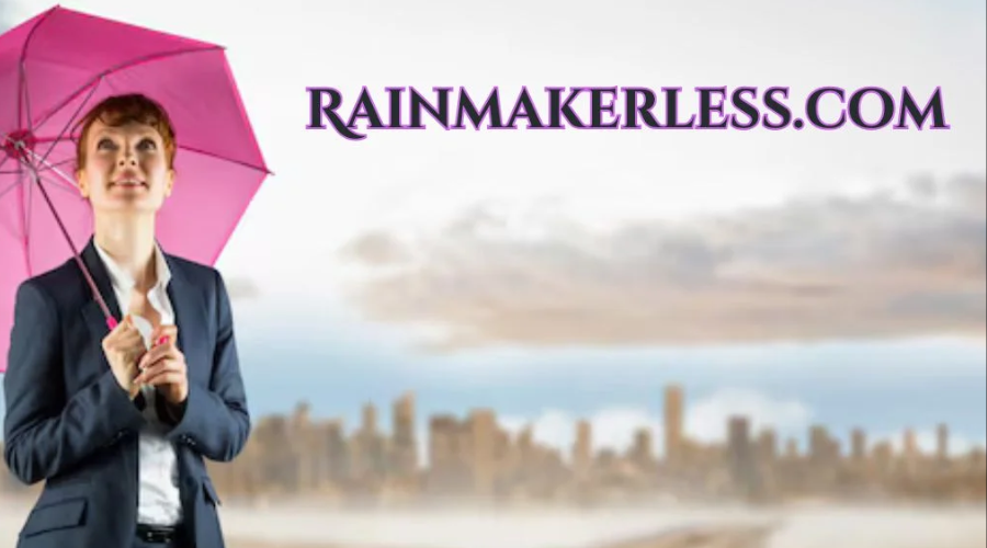 Rainmakerless.com